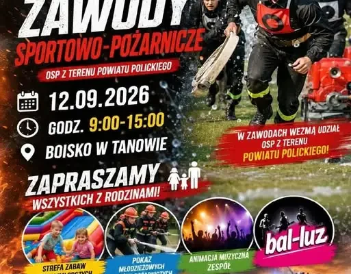 Powiatowe Zawody Sportowo-Pożarnicze w Tanowie już 12 września