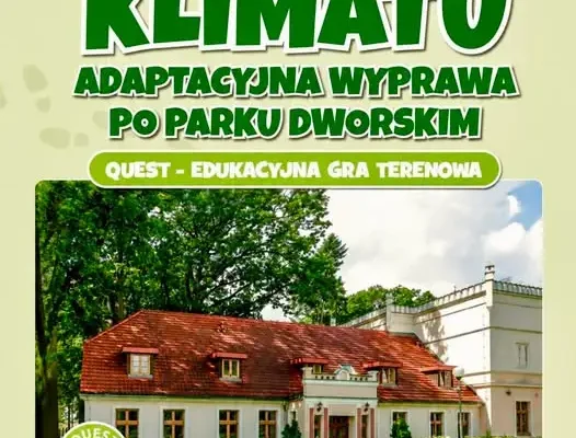 „Ostoja Klimatu” – nowa gra terenowa w Parku Dworskim w Ostoi. Otwarcie już 26 września