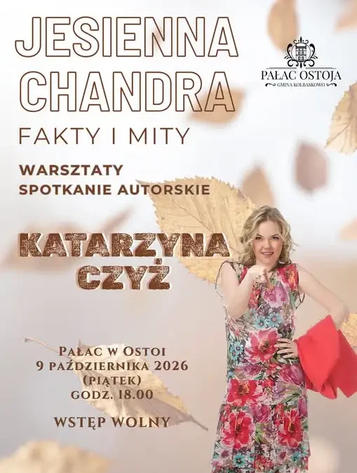 Spotkanie autorskie i warsztaty „Jesienna chandra. Fakty i mity” w Pałacu w Ostoi